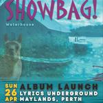 Showbag! Album Launch: Waterhouse
