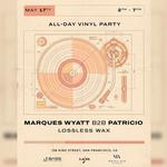 SAFRA & B.A.S.S. Present Marques Wyatt B2B Patricio (ALL VINYL)