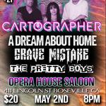 Cartographer, A Dream About Home, The Pretty Boys +more in Roseville, CA 5/2