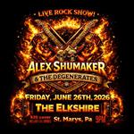 Alex Shumaker & The Degenerates