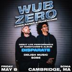 Wub Zero (Chris Karns & Honeycomb), Delish Music, SoBe 