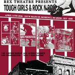 Tough Girls & Rock n Roll at The Rex Theatre