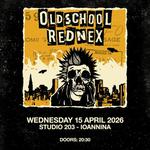 OLDSCHOOL REDNEX Live at Studio 203, Ioannina!