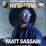 KING KONG invites MATT SASSARI