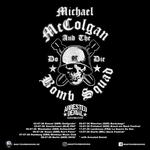 Mike McColgan and The Bomb Squad & Arrested Denial