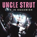 Uncle Strut @ Trickster’s Hideout