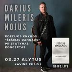 Nojaus poezijos knygos "Šešėlis dangaus" pristatymas koncertas