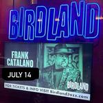 Frank Catalano at Birdland New York