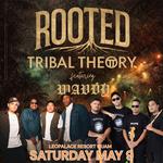 Rooted w/ Tribal Theory & Wavvy