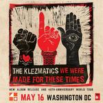 The Klezmatics - We Were Made For These Time: 40th-anniverssary and new album release tour