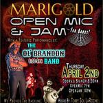MARIGOLD OPEN MIC & JAM Featuring The OL' BRANDON Band