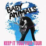 Supporting Baby Animals - Keep It Together Tour