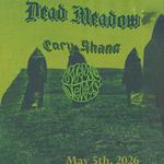 Dead Meadow, with Cory Shane and Blue Oaks