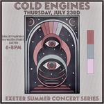 Cold Engines live at the Exeter Summer Concert Series
