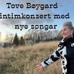 Tove Bøygard - nye songar rett frå skrivestugu