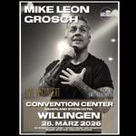 MIKE LEON GROSCH - LIVE IN CONCERT (WILLINGEN)