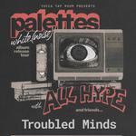 palettes w/All Hype - white. (noise) Album Release Tour