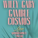 Wiley Gaby + Gamble Cosmos Live at Blue Tavern