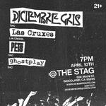 Diciembre Gris w/ Las Cruxes, PETS, ghostplay