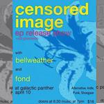 Censored Image, Bellweather, and Fond