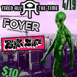Foyer / Tired all the Time / Blank Slate