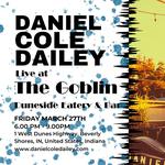 Daniel Cole Dailey Solo Acoustic Goblin Duneside  Bar and grill