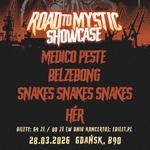 Road to Mystic 2026 Showcase: Medico Peste, Belzebong, SNAKES SNAKES SNAKES, Her