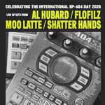 SP404 Day Copenhagen with FloFilz, Moo Latte, Shatter Hands & Al Hubard