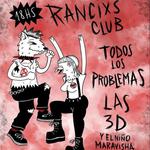 Rancixs Club + Todos Los Problemas + Las 3d y el niño maravisha