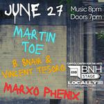 Locally Sourced: Martin Toe, B. Snair & Vincent Tesoro, and Marxo Phenix