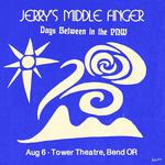 Jerry's Middle Finger at Tower Theatre