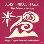 Jerry's Middle Finger at Crystal Ballroom