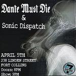 Sonic Dispatch w/ Dante Must Die