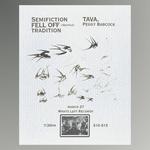 SemiFiction, Fell Off (Seattle), Tradition, Tava. & Peggy Babcock