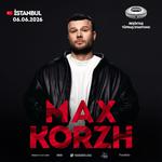 Max Korzh stadium concert in İstanbul. June  06, 2026
