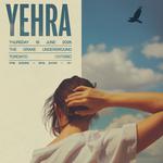 Yehra @ Drake Underground
