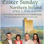 Easter Weekend Celebrations at WHITEWELL METROPOLITAN TABERNACLE 