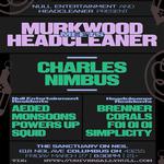 Murkwood meets Headcleaner w/ Charles Nimbus