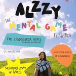 ALZZY - ‘The Mental Game’ EP Launch