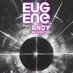 EUGENE feat. Andy Bluvertigo