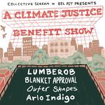 Climate Justice Benefit: Outer Shapes, Blanket Approval, Arlo Indigo, Lumberob