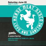 Horse Meat Disco at It'll Do Club