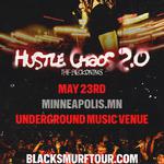 Black Smurf Hustle Choas 2.0 Tour