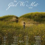 The Glad We Met Tour