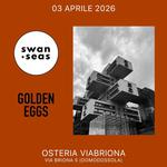 swan•seas / Golden Eggs
