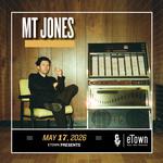 eTown Presents MT Jones