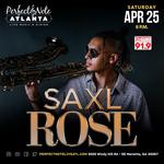 Saxl Rose At Perfect Note ATL