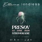 ETTERNA • LANDLESS - PREŠOV | STROMORADIE