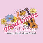 Good Times @ The Garden of Castle Rock