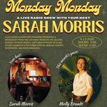 Monday Monday with Sarah Morris 